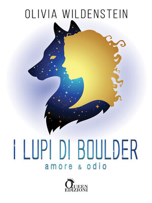 cover image of I lupi di Boulder--Amore e odio
